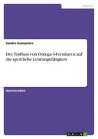 Der Einfluss Von Omega-3-FettsäUren Auf Die Sportliche LeistungsfäHigkeit Buch