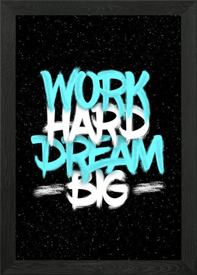 Work Hard Dream großes gerahmtes Wandbild Poster Leinwanddruck Bild