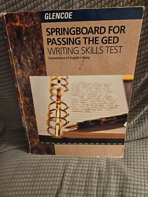 Glencoe SPRINGBOARD FOR PASS PASSING G. E. D. GED : Writing Skills TEST BOOK !!!