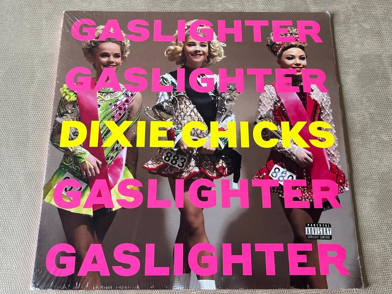 The Chicks Gaslighter Vinyl LP First Pressing featuring "Dixie Chicks" Cover Art
