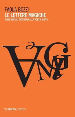 Buch - Paola Bozzi - Die magischen Briefe. Von den mittelalterlichen Initialen bis zur Poesie V