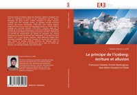 Tatiana CalderóN Le Joliff | Le Principe De L'iceberg: éCriture Et Allusion
