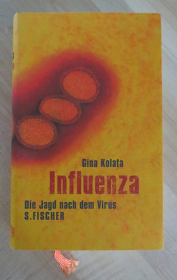 Influenza - Die Jagd nach dem Virus  - Gina Kolata (2001)