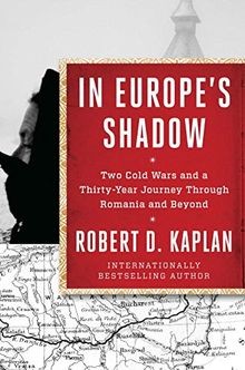 In Europes Shadow: Two Cold Wars and a Thirty-Year Jour... | Buch | Zustand gut