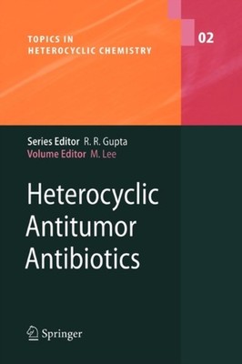 HETEROCYCLIC ANTITUMOR ANTIBIOTICS by LEE, MOSES Paperback Self Help Business