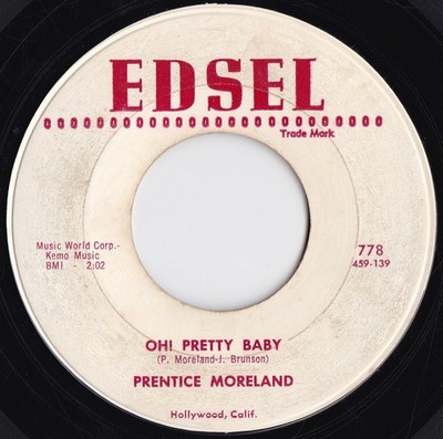 Prentice Moreland - Oh! Pretty Baby / Please, Please, Please, 7'', (Vinyl)