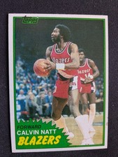 1981-82 Topps Basketball Card # W85 Calvin Natt - Portland Trailblazer (NM)