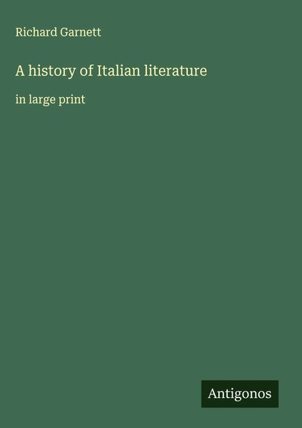 Richard Garnett | A History Of Italian Literature | Buch | Englisch (2025)-image