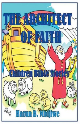 Harun B. Mbijiwe | The Architect of Faith | Taschenbuch | Englisch (2025)