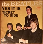 The Beatles Ticket to Ride / Yes It Is Capitol 5407 45 rpm 7” PS Picture Sleeve