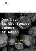 Vicente Valero | One Day In The Secret Forest Of Words | Taschenbuch | Englisch