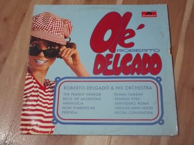 Roberto Delgado Olé Vinyl 12''