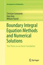 Boundary Integral Equation Methods and Numerical Solutions by Chr