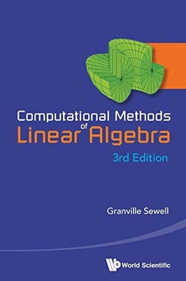 Granville Sewel Computational Methods Of Linear Algebra (3rd Editi (Taschenbuch)