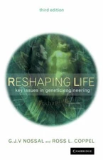Reshaping Life : Key Issues in Genetic Engineering Paperback