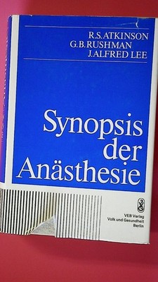139513 Richard S. Atkinson SYNOPSIS DER ANÄSTHESIE HC