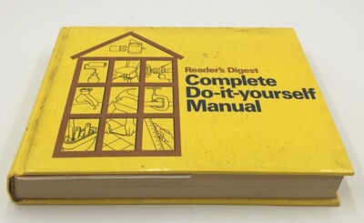 Fix It Yourself Manual- Hard Cover By Editors Of Readers Digest 1981 Published