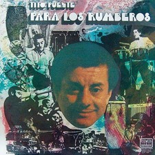 Tito Puente - Para Los Rumberos [New Vinyl LP]