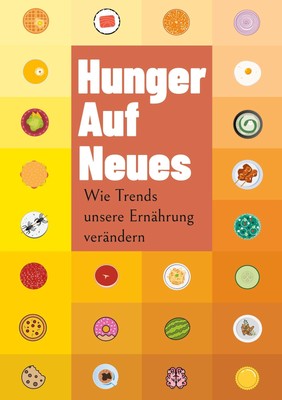 Hunger auf Neues | Wie Trends unsere Ernährung verändern | M. R. Ballarini