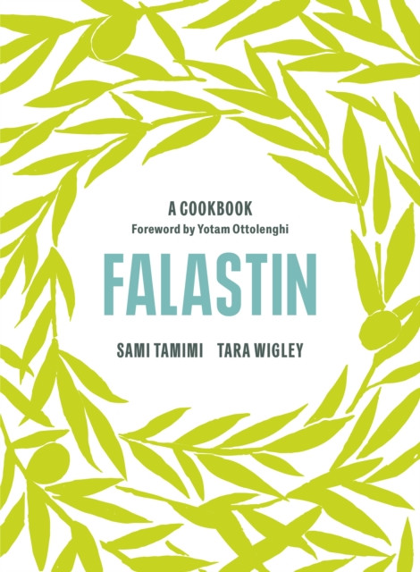 Falastin: A Cookbook by Sami Tamimi (Hardback Book)