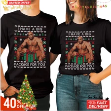 I Have A Big Package For You T-Shirt Funny Barry Wood Ugly Christmas Tee T-5292.