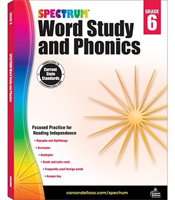 Spectrum Word Study and Phonics, Grade 6 by Spectrum (2014, Trade Paperback)