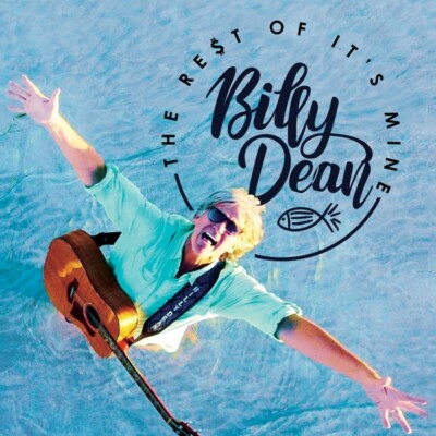 BILLY DEAN - REST OF IT'S MINE   CD NEU