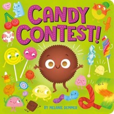 Image of Candy Contest! by Demmer, Melanie [Board book]