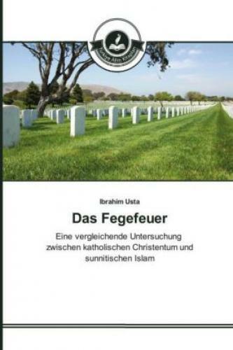 Thumbnail - Das Fegefeuer Eine Vergleichende Untersuchung Zwischen Katholischen
