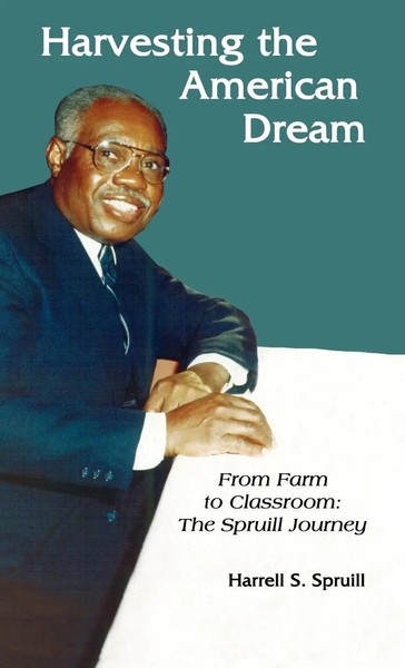 Harrell S. Spruill | Harvesting The American Dream | Buch | Englisch (2007)-image