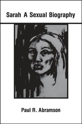 Sarah: A Sexual Biography by Paul R. Abramson (English) Paperback Book