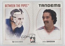 2006-07 ITG Between the Pipes Tandems Ed Giacomin John Davidson #140 HOF 1s8