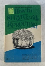 How to Survive with Sprouting ~ Enlarged Ed. 1973 ~ Alfalfa, Beans, Wheat