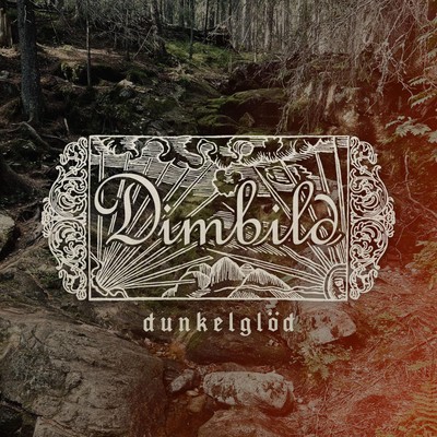 Dimbild - Dunkelglad [CD]