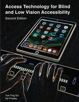 Access Technology For Blind And Low Vision Accessibility Siu Yue-Ting (U. A.)