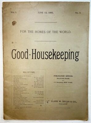 SUPER RARE EARLY Good Housekeeping Magazine - 1885 vol 1, no. 3