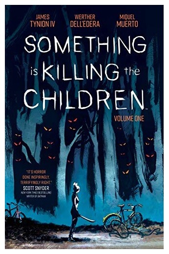 SOMETHING IS KILLING THE CHILDREN Volume 1 Graphic Novel