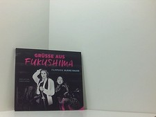 Grüße aus Fukushima Ost und Haage Ulrike: