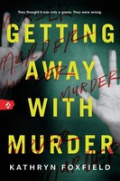 Getting Away With Murder, Kathryn Foxfield