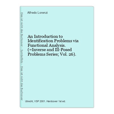 An Introduction to Identification Problems via Functional Analysis. (=Inverse an