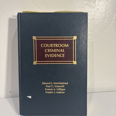 Courtroom Criminal Evidence Imwinkelried, Lederer, Giannelli HC 0874732891