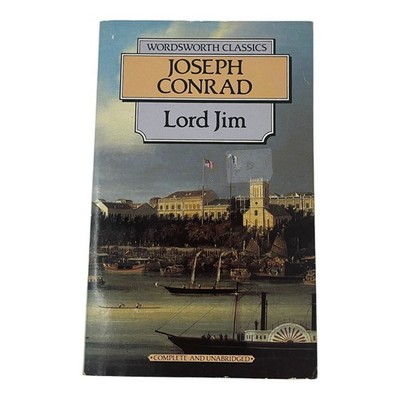 Wordsworth Classics Edition Joseph Conrad's Masterpiece Lord Jim Paperback Book