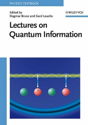 Lectures on Quantum Information - Paperback, by Bruss Dagmar; Leuchs - Very Good