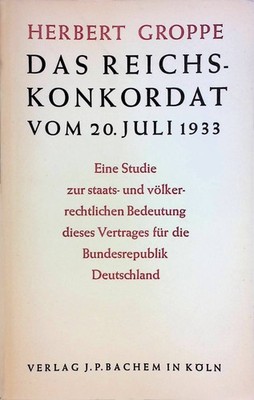 Das Reichskonkordat vom 20. Juli 1933. Eine Studie zur staats- und völkerrechtli