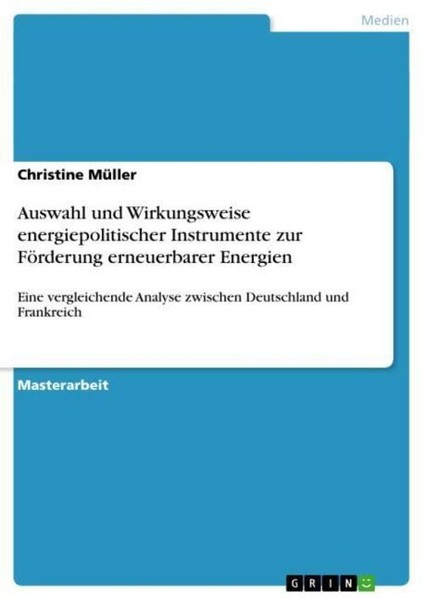 Auswahl Und Wirkungsweise Energiepolitischer Instrumente Zur FöRderung Erneuerba-image
