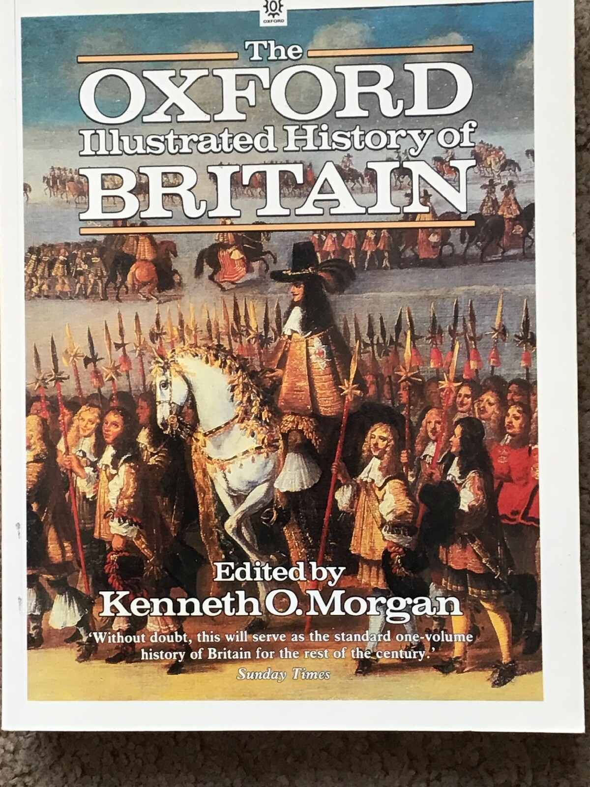 The Oxford Illustrated History of Britain by Oxford University Press...