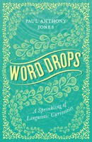 Paul Anthony Jones | Word Drops | Taschenbuch | Englisch (2019)