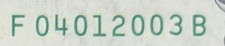 One Dollar Bill-Fancy SN, Birthday Note; April 1, 2003 or January 4, 2003.