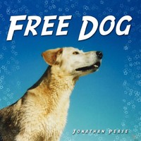 Jonathan Pease | Free Dog | Taschenbuch | Englisch (2011) | AuthorHouse