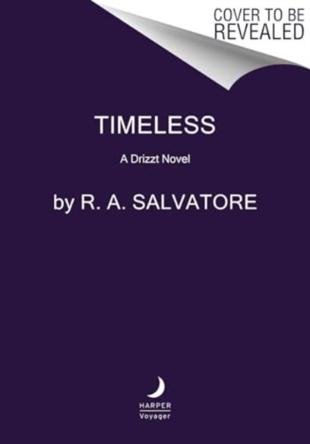 Timeless A Drizzt Novel by R. A. Salvatore (Paperback Book)